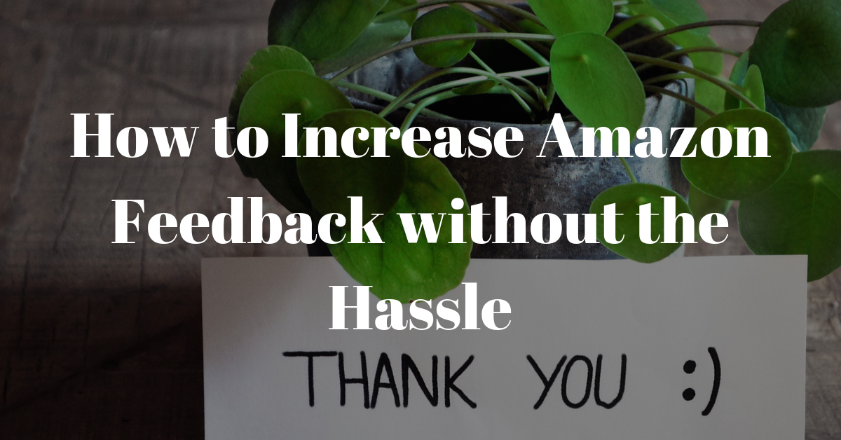 how to increase amazon feedback FBA